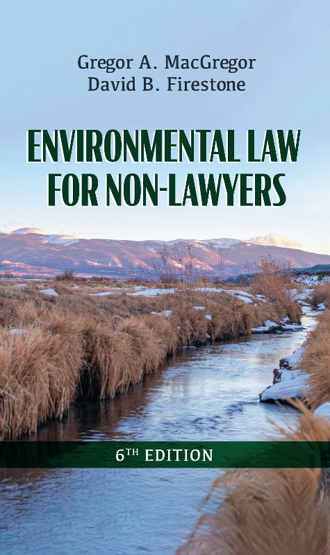 Environmental Law For Non Lawyers 6E - REQUIRED